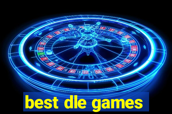 best dle games